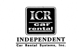 ICR CAR RENTAL INDEPENDENT CAR RENTAL SYSTEMS, INC. trademark