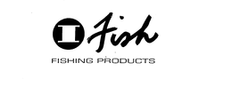 I FISH FISHING PRODUCTS trademark