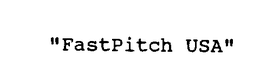 FASTPITCH USA trademark