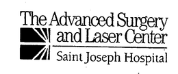 THE ADVANCED SURGERY AND LASER CENTER SAINT JOSEPH HOSPITAL trademark