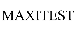MAXITEST trademark