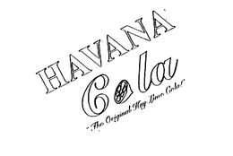 HAVANA COLA "THE ORIGINAL KEY LIME COLA!" trademark