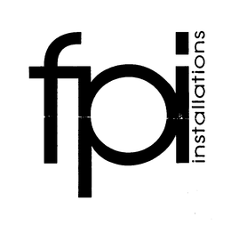 FPI INSTALLATIONS trademark