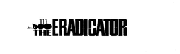 THE ERADICATOR trademark