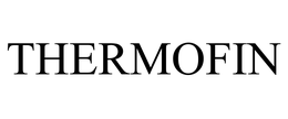 THERMOFIN trademark
