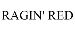 RAGIN' RED trademark
