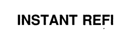 INSTANT REFI trademark