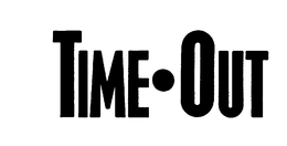 TIME-OUT trademark