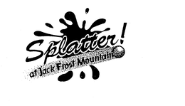 SPLATTER! AT JACK FROST MOUNTAIN trademark
