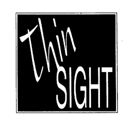 THIN SIGHT trademark