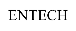 ENTECH trademark