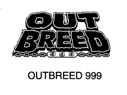 OUT BREED 999 trademark