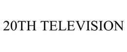 20TH TELEVISION trademark