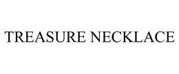 TREASURE NECKLACE trademark