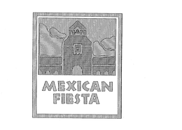 MEXICAN FIESTA trademark
