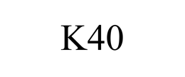 K40 trademark