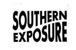 SOUTHERN EXPOSURE trademark