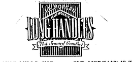 J.E. MORGAN LONG HANDLES AUTHENTIC FLATSEAMED COMFORT trademark
