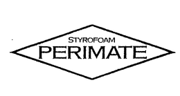 STYROFOAM PERIMATE trademark