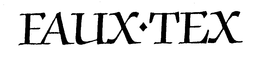 FAUX TEX trademark