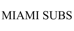 MIAMI SUBS trademark
