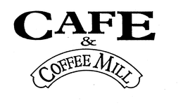 CAFE & COFFEE MILL trademark