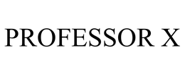 PROFESSOR X trademark