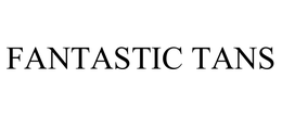 FANTASTIC TANS trademark