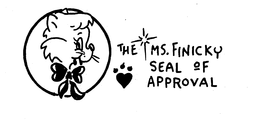 THE MS. FINICKY SEAL OF APPROVAL trademark