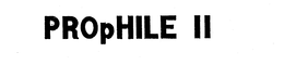 PROPHILE II trademark