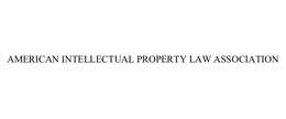 AMERICAN INTELLECTUAL PROPERTY LAW ASSOCIATION trademark
