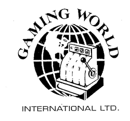 GAMING WORLD INTERNATIONAL LTD. trademark