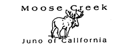 MOOSE CREEK JUNO OF CALIFORNIA trademark