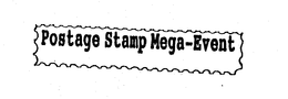 POSTAGE STAMP MEGA-EVENT trademark