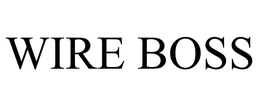 WIRE BOSS trademark