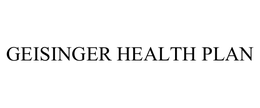 GEISINGER HEALTH PLAN trademark