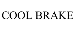 COOL BRAKE trademark