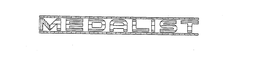 MEDALIST trademark