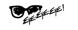 EYE-EYE-EYE! trademark