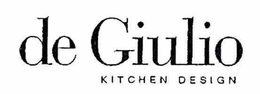 DE GIULIO KITCHEN DESIGN, INC. trademark