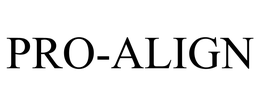 PRO-ALIGN trademark