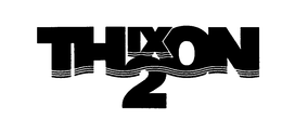 THIXON 2 trademark