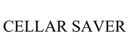 CELLAR SAVER trademark