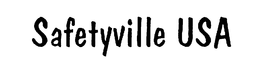 SAFETYVILLE USA trademark