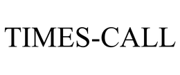 TIMES-CALL trademark