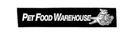 PET FOOD WAREHOUSE trademark