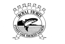 ROYAL FIORD FINEST OAK SMOKED SALMON trademark
