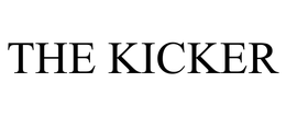 THE KICKER trademark