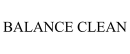 BALANCE CLEAN trademark
