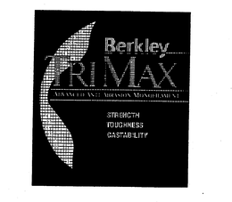 TRIMAX BERKLEY ADVANCED ANTI-ABRASION MONOFILAMENT STRENGTH TOUGHNESS CASTABILITY trademark